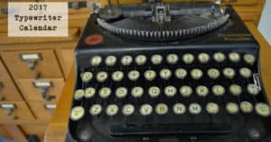 2017 Typewriter Calendar Kickstarter Underway