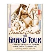 Agatha Christie The Grand Tour Letters