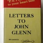 Read more about the article “Letters to John Glenn: P.S. I Listened To Your Heartbeat” by John Glenn