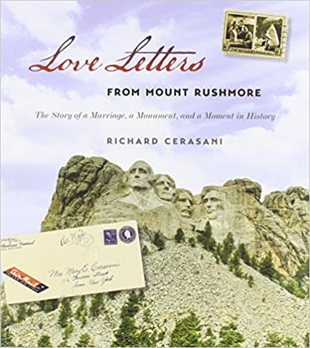 Cover Love Letters from Mount Rushmore book by Richard Cerasani