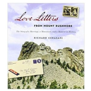 Cover Love Letters from Mount Rushmore book by Richard Cerasani