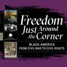 Smithsonian National Postal Museum – Freedom Just Around the Corner Exhibit Catalog