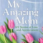 Read more about the article Chicken Soup for the Soul: My Amazing Mom book