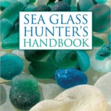 Discovering Sea Glass Hunters Handbook