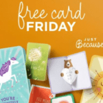 Hallmark Just Because Free Card Friday Thru March 22