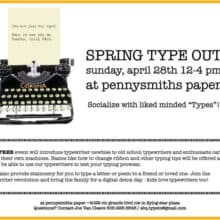 Spring Type Out pennysmiths paper