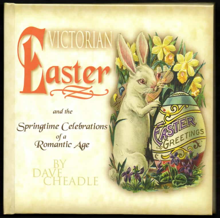 Victorian Easter and the Springtime Celebrations of a Romantic Age, book cover