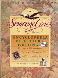 The Someone Cares Encyclopedia of Letter Writing