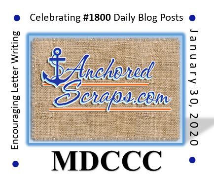 Celebrating Letter Writing AnchoredScraps 1800 Daily Blog Posts