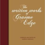 Read more about the article Breathe Deep, The Moody Blues & The Written Works of Graeme Edge