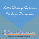 Read more about the article Letter Writing Addresses Backups Reminder