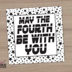 Read more about the article “May the Fourth be with you” Printable Cookie Tag