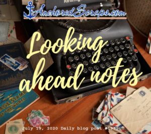 Looking Ahead Notes AnchoredScrapsLetterWritingBlogTitleCard#1971