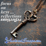 Read more about the article Focus on keys reflections