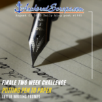 Read more about the article Putting Pen to Paper Letter Writing Prompt for our two-week challenge Finale