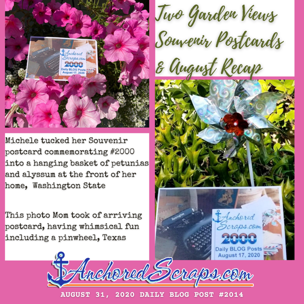 Two Garden Views Souvenir Postcards & August 2020 AnchoredScraps Blog Recap