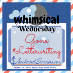 Read more about the article Whimsical Wednesday Gone #LetterWriting Printable