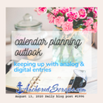 Read more about the article Calendar planning outlook – keeping up with analog & digital entries