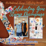 Read more about the article Celebrating Gene Stamp Decoupage  – It’s National Stamp Collecting Month