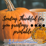 Read more about the article Sending Thankful For You Greetings printable