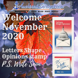 Welcome November 2020 Letters Shape Opinions Stamp PS Write Soon #2033