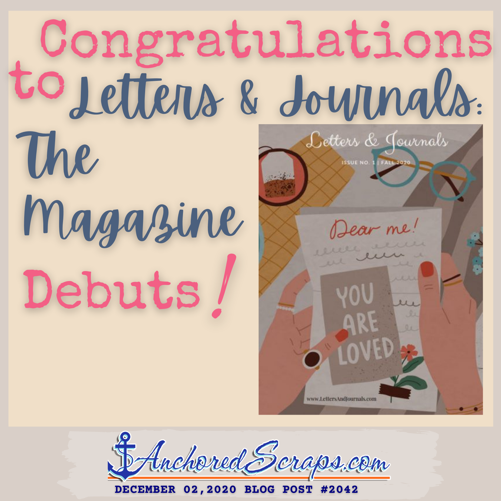 Congratulations Letters & Journals The Magazine Debuts