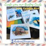 Read more about the article Create Your Own Greeting Cards with Caleigh Bird