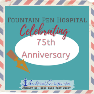 Fountain Pen Hospital Celebrating 75th Anniversary #2057