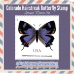 Read more about the article Colorado Hairstreak Butterfly Stamp Debuts March 9th