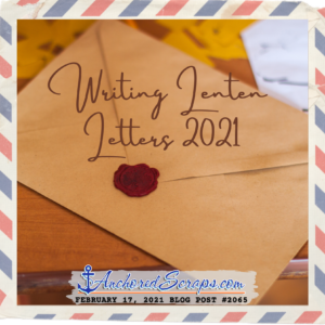 Writing Lenten Letters 2021