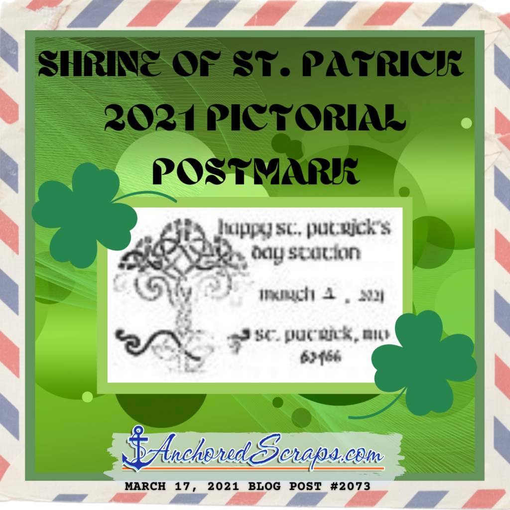 Shrine of St. Patrick 2021 Pictorial Postmark #2073