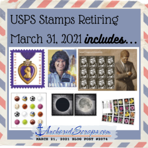 USPS Stamps Retiring March 31, 2021 includes