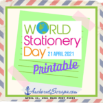 Read more about the article World Stationery Day 2021 Printable