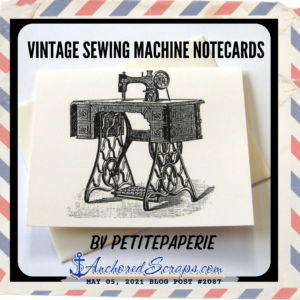 _Vintage Sewing machine notecards AnchoredScraps blog post #2087