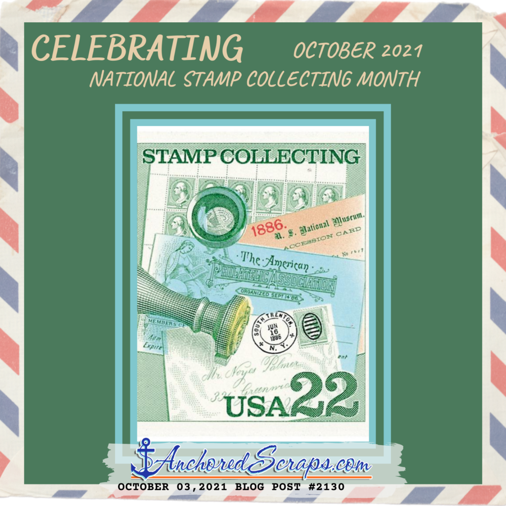 October 2021 National Stamp Collecting Month