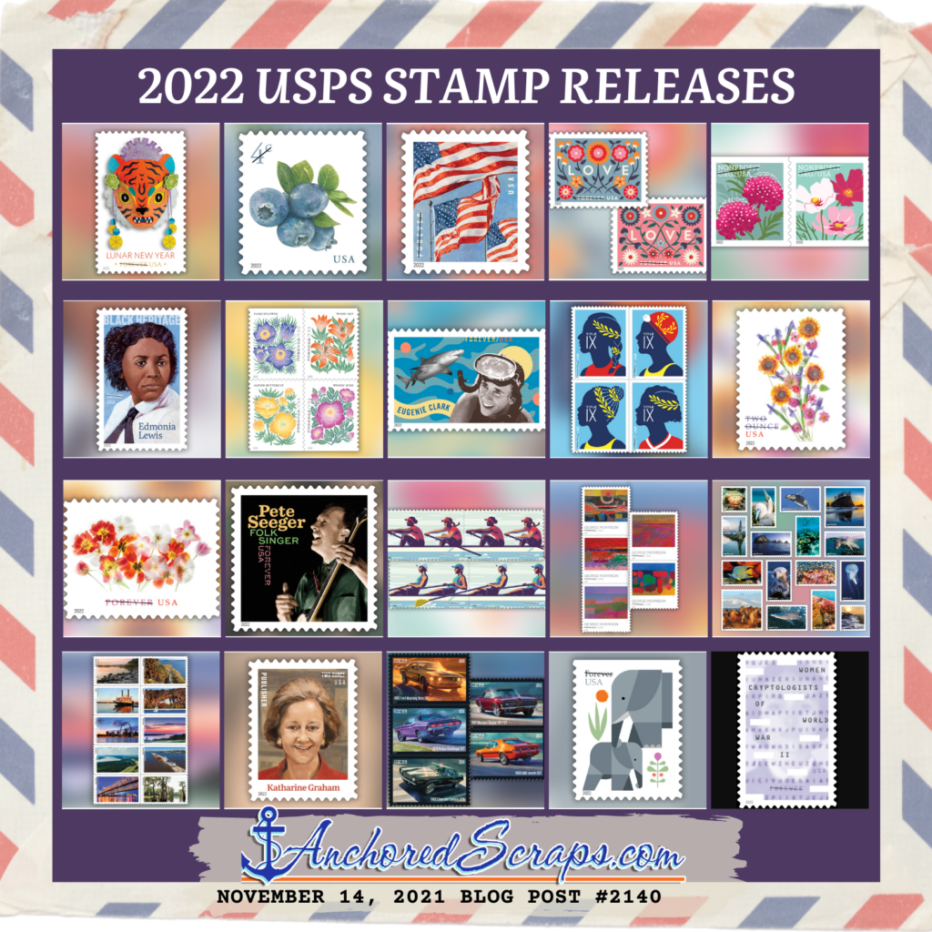 Upcoming 2022 USPS Stamp Releases_AnchoredScraps #2140