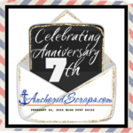 Read more about the article Celebrating AnchoredScraps 7 Years blog Anniversary