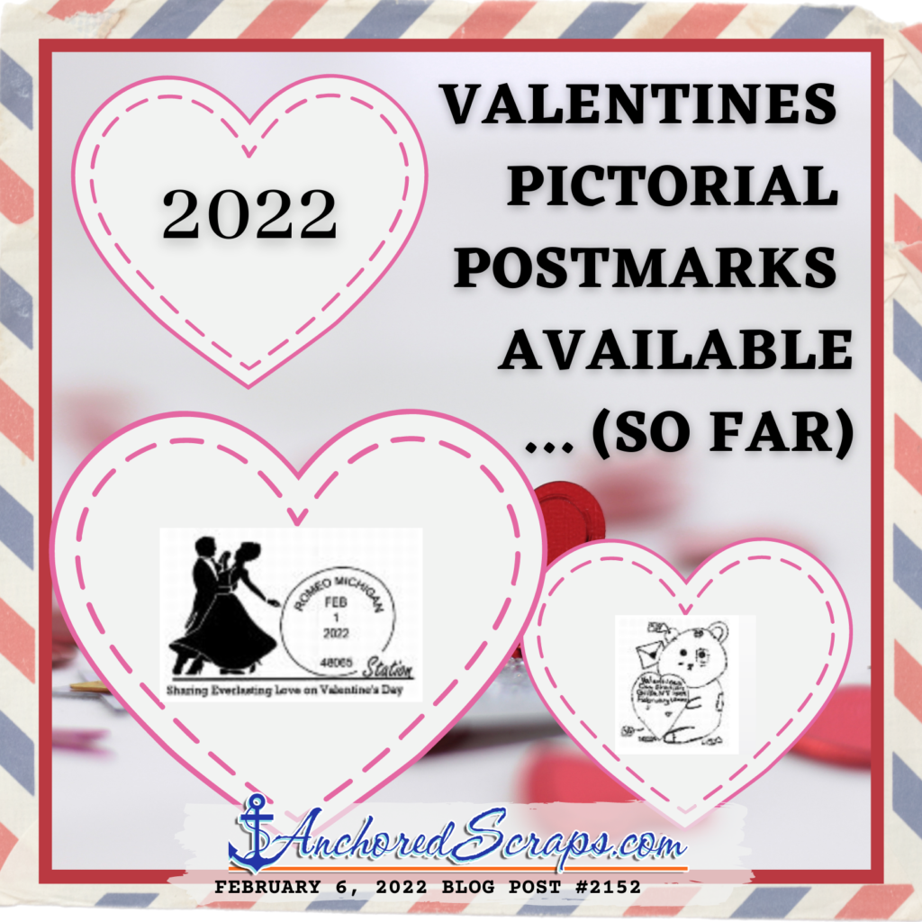 Valentines pictorial postmarks available so far #2152