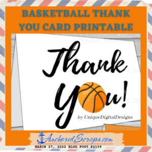 Basketball Thank You Card Printable - AnchoredScraps.com
