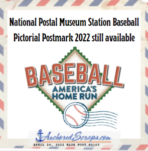 National Postal Museum Station Baseball Pictorial Postmark 2022 still available