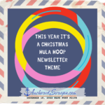 Read more about the article This year it’s a Christmas Hula Hoop Newsletter Theme