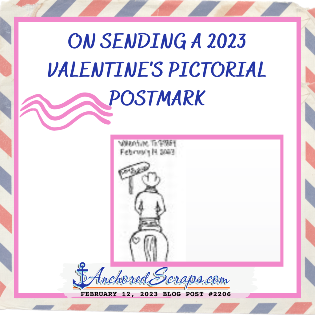 On sending a 2023 Valentine's Pictorial Postmark