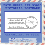 Read more about the article Date Meets Zip 53023 Pictorial Postmark