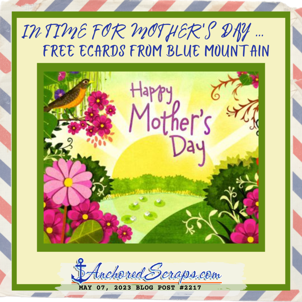 Mothers Day 2023 Free ecards from Blue Mountain