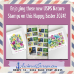 Read more about the article Enjoying these new USPS Nature Stamps on this Happy Easter 2024!