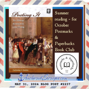 Posting It: The Victorian Revolution in Letter Writing by Catherine J. Golden