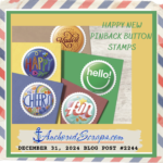 Read more about the article Happy New Pinback Button Stamps