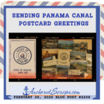 Read more about the article Sending Panama Canal Postcard Greetings