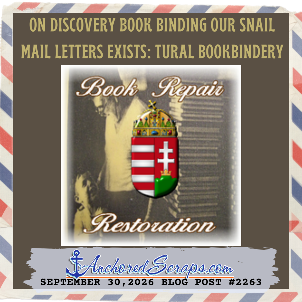 On discovery book binding our snail mail letters exists: Tural Bookbindery_#2263_Sept2026_AnchoredScraps